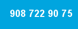 908 722 90 75 908 722 90 75